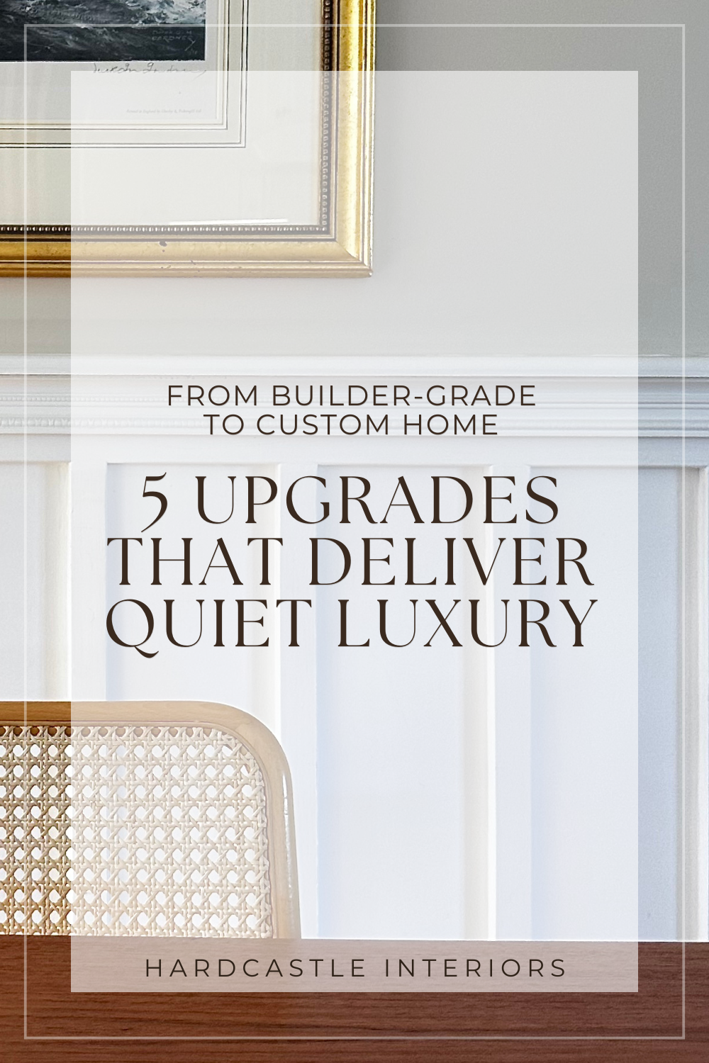 From Builder-Grade to Custom Home: 5 Upgrades That Deliver Quiet Luxury