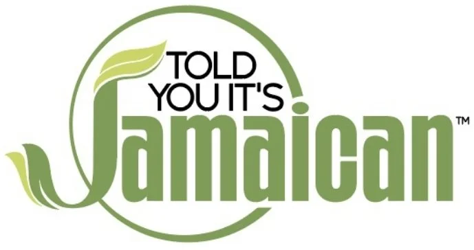 Told You It's Jamaican