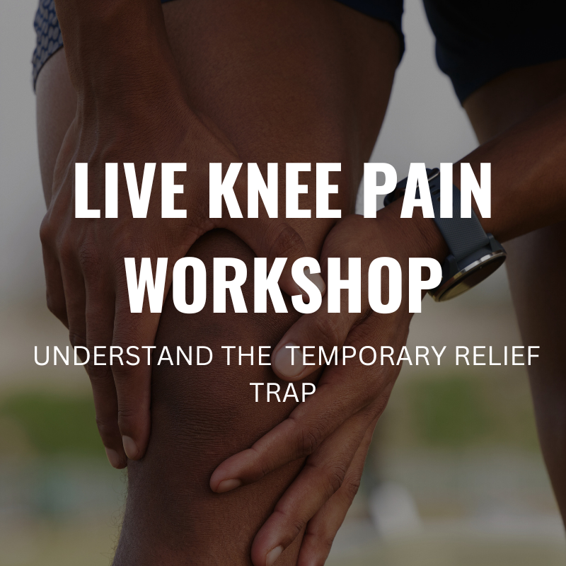 Break the Cycle of Knee Pain - Live Workshop