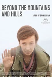 Poster for the film 'Beyond the Mountains and Hills' featuring a woman with short hair and a serious expression, holding up her hand in a stop gesture.