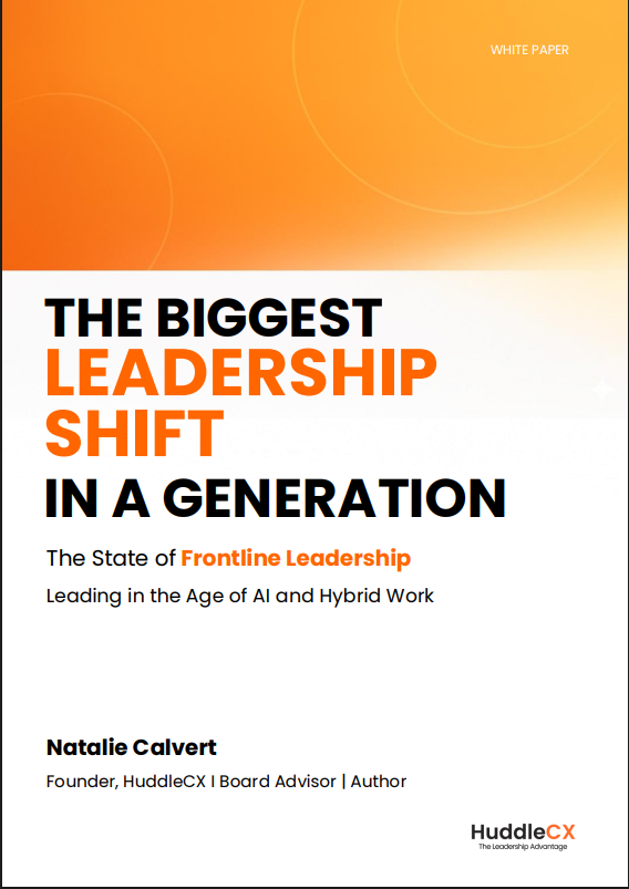 Cover of a white paper titled "The Biggest Leadership Shift in a Generation" by Natalie Calvert, with a gradient orange and white background and the HuddleCX logo at the bottom right.