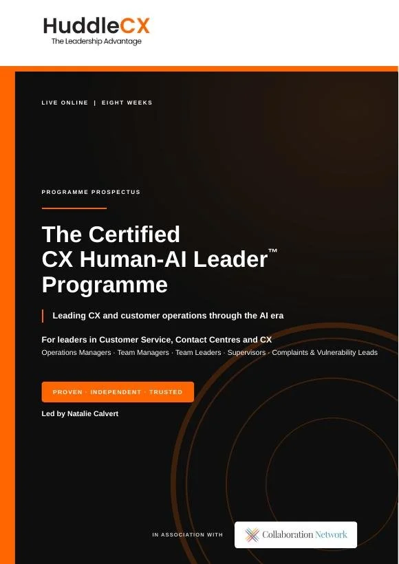 Program cover for the Huddlee CX Certified CX Human-AI Leader Programme. It includes details about the program, such as eight weeks duration, online format, and leadership focus. The cover credits Natalie Calvert and the Collaboration Network.