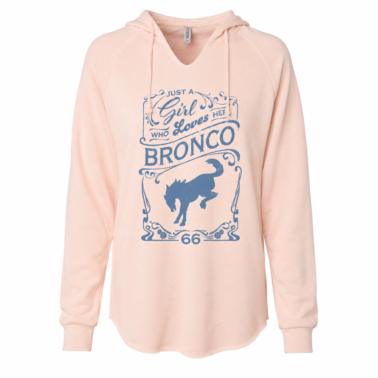 Women's blush pink hooded pullover featuring Just a Girl Who Loves Her Bronco graphic in blue with vintage western typography and bucking horse artwork.