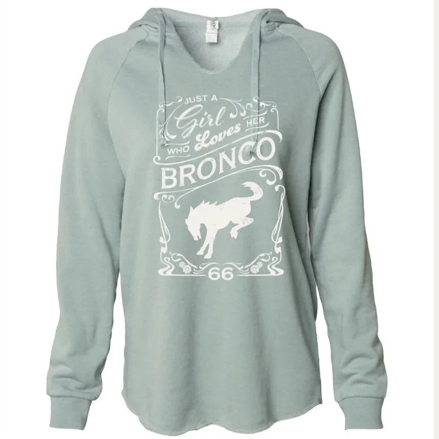 Just A Girl Who Loves Her Bronco | Sage California Wave Wash Hoodie