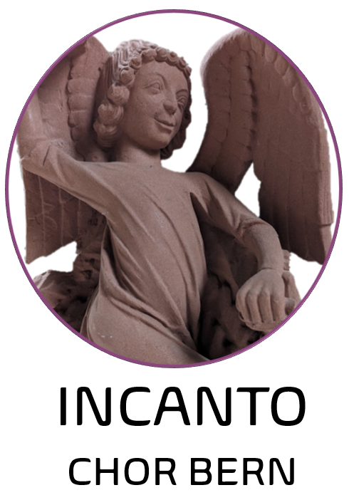 Incanto Chor Bern