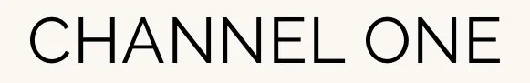 CHANNEL ONE