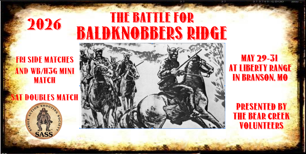 Event poster titled 'The Battle for Baldknobbers Ridge' with dates May 29-31 in Branson, Missouri, presented by Bear Creek Volunteers, featuring shooting matches. Includes black-and-white illustration of riders on horseback.