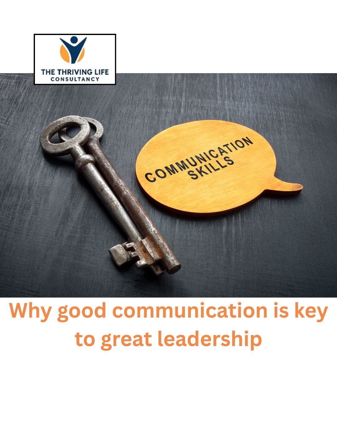 Why good communication is key to great leadership