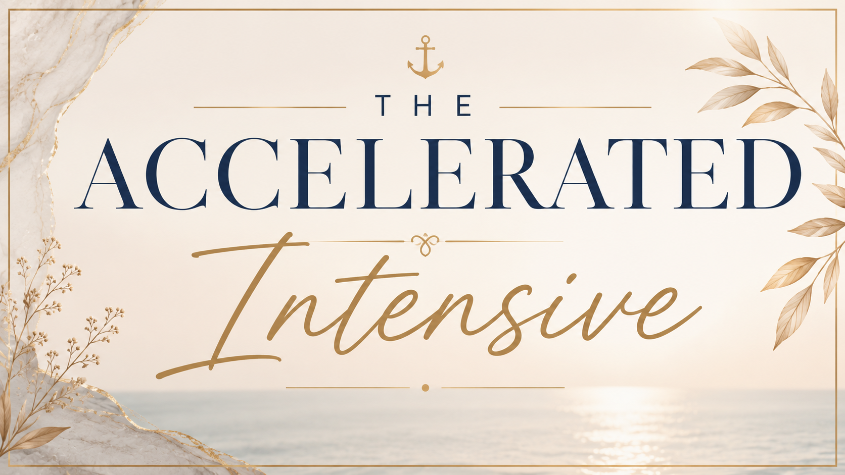 Accelerated Intensive Experience