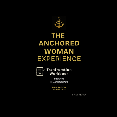 The Anchored Woman Experience Workbook