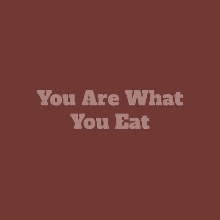       
  
    You Are What You Eat  I am blessed to have a mother and a grandmother who excel at cooking healthy and delicious meals. That said, I have yet to accept that I will have to learn how to properly fuel myself in the absence of them and the