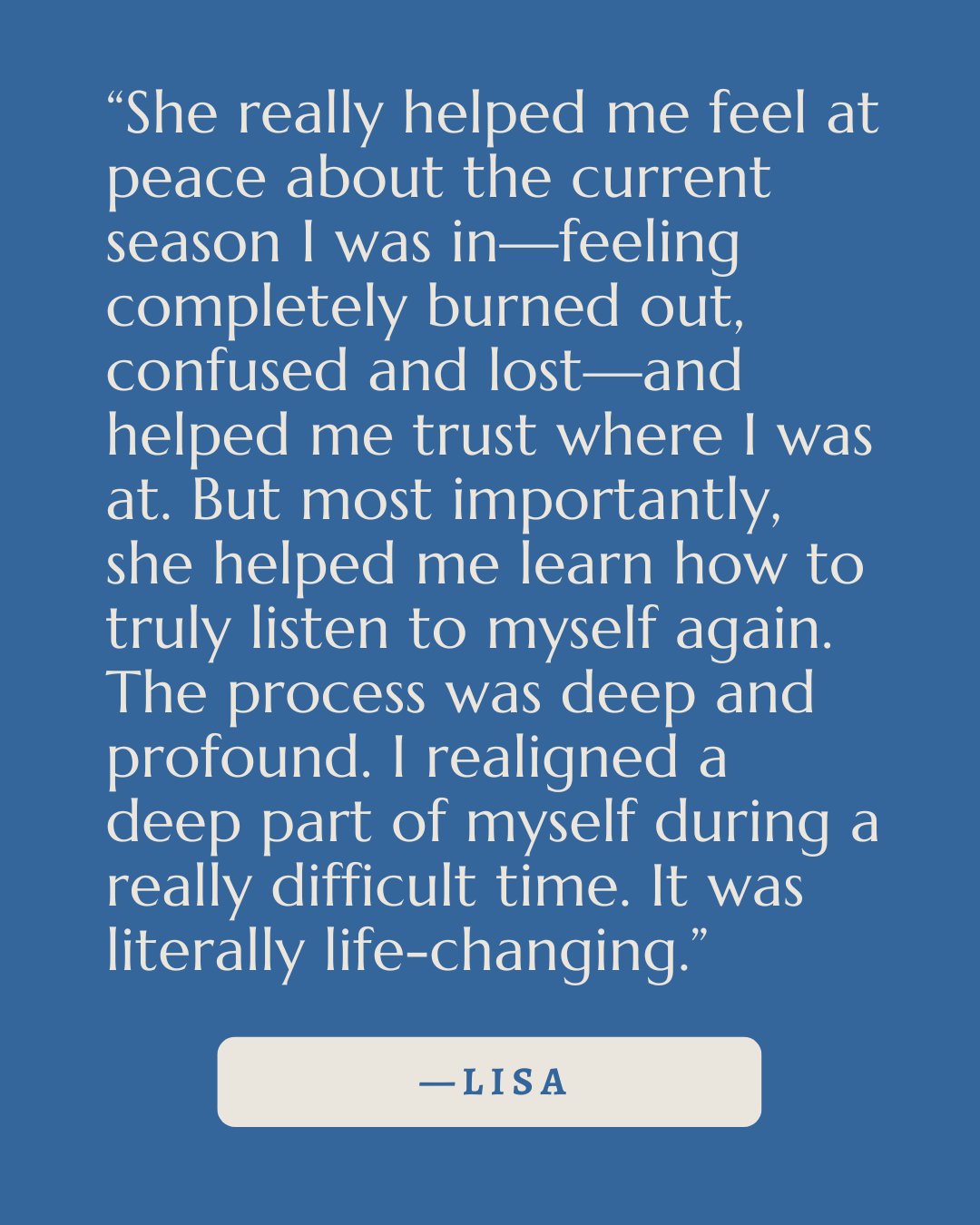 Quote about healing and learning to listen to oneself, attributed to Lisa, over a blue background with white text and a beige rectangle containing her name.