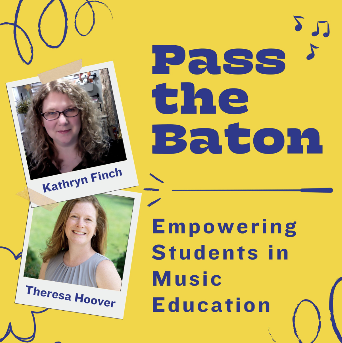 Pass the Baton podcast with two innovative music educators