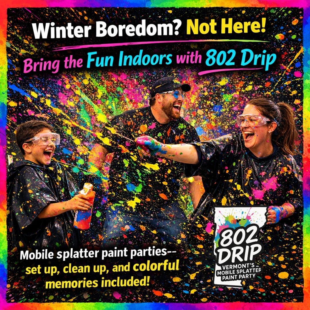 Winter boredom? Not here. 
Bring the fun indoors with 802 Drip &mdash; Vermont&rsquo;s mobile splatter paint party!

We come to your location, handle set-up, clean-up, and take-down, so you and your guests can stay focused on making bold, colorful me