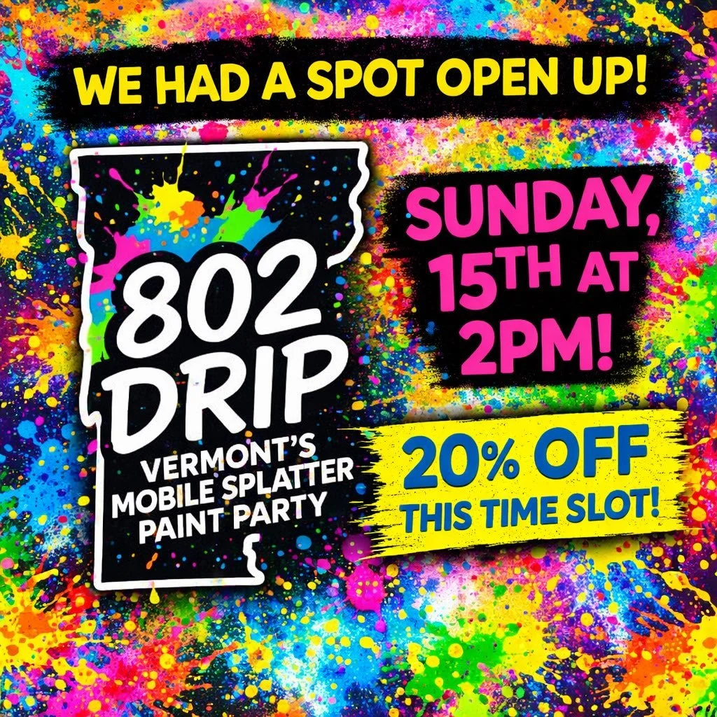 💥 SPOT OPENED UP! 💥

Our Valentine&rsquo;s weekend filled up FAST  but we just had a last-minute cancellation!

🗓 Sunday the 15th
⏰ 2:00 PM
🔥 20% OFF this time slot only!

If you&rsquo;ve been wanting to book an 802 Drip splatter paint party, thi