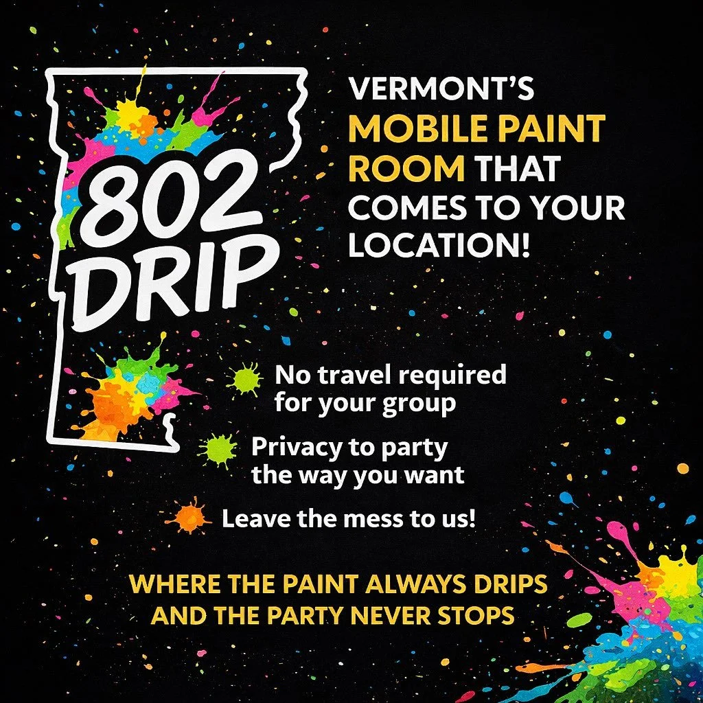 Why go out when the party can come to YOU? 802 Drip is Vermont&rsquo;s mobile splatter paint party that transforms your space into an unforgettable, high-energy paint party 

✨ No travel needed &mdash; we come to you
✨ Total privacy &mdash; party you