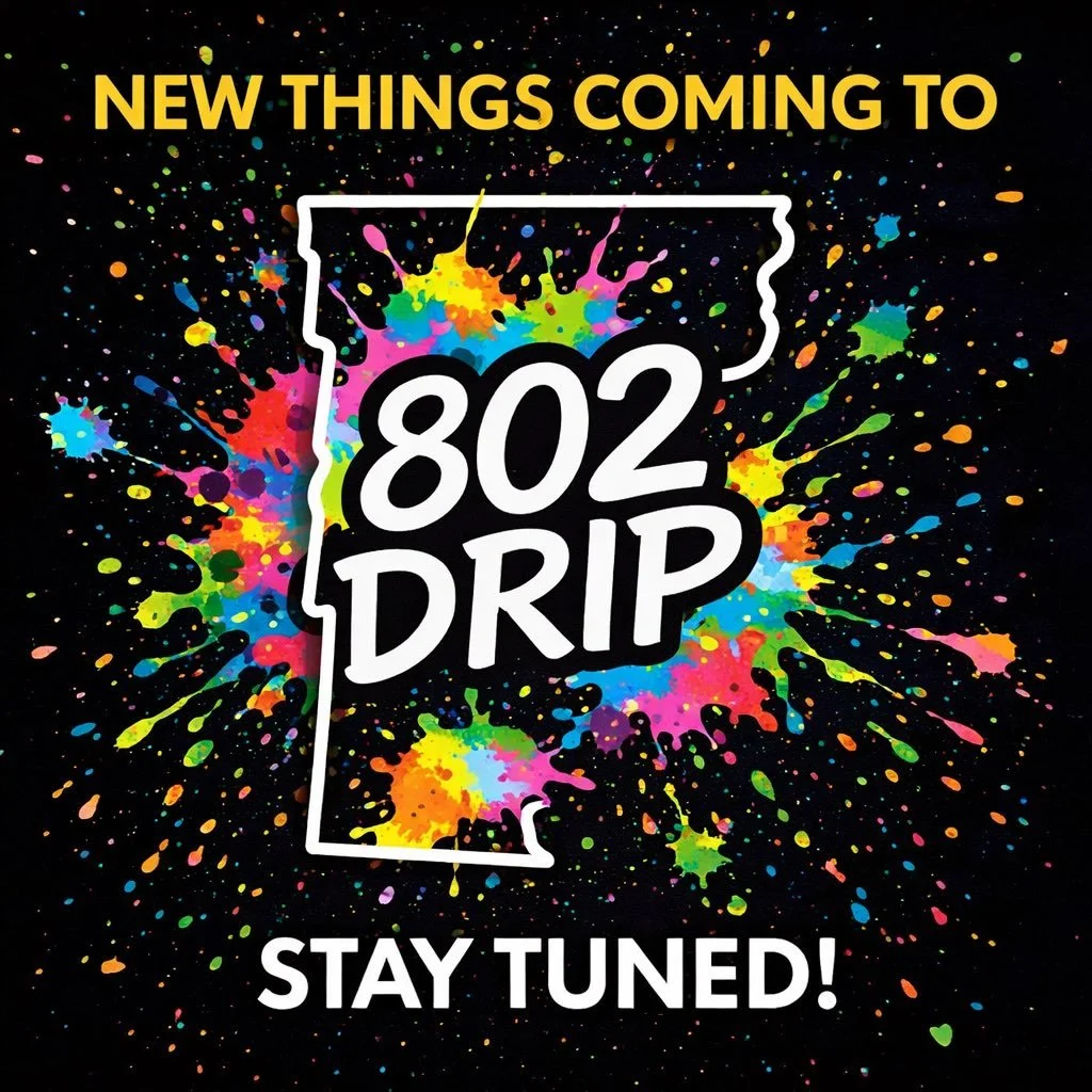 Something BIG is coming to 802 Drip&hellip; 👀

We&rsquo;ve been working behind the scenes to bring you even more ways to bring you joy , have fun, and level up your party experience 💥

New options. New vibes. Same unforgettable party energy.

Trust