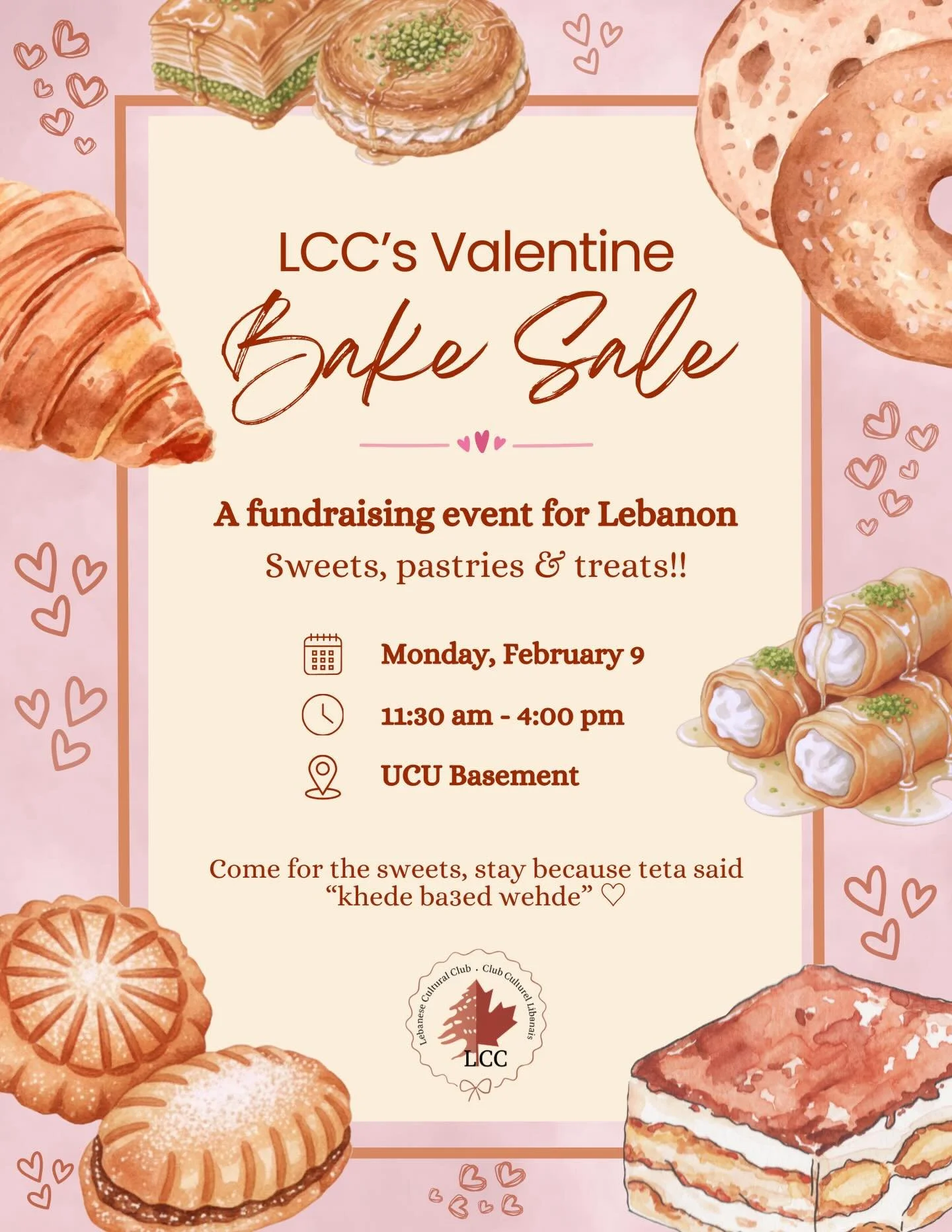 Baked with love for Lebanon 💗🇱🇧 Join us for sweets, pastries, and good vibes at our Valentine&rsquo;s Bake Sale, and grab a flower to gift a friend!🌹

See you all Feb 9 from 11:30&ndash;4 in the UCU Basement&hellip; because teta said leaving with