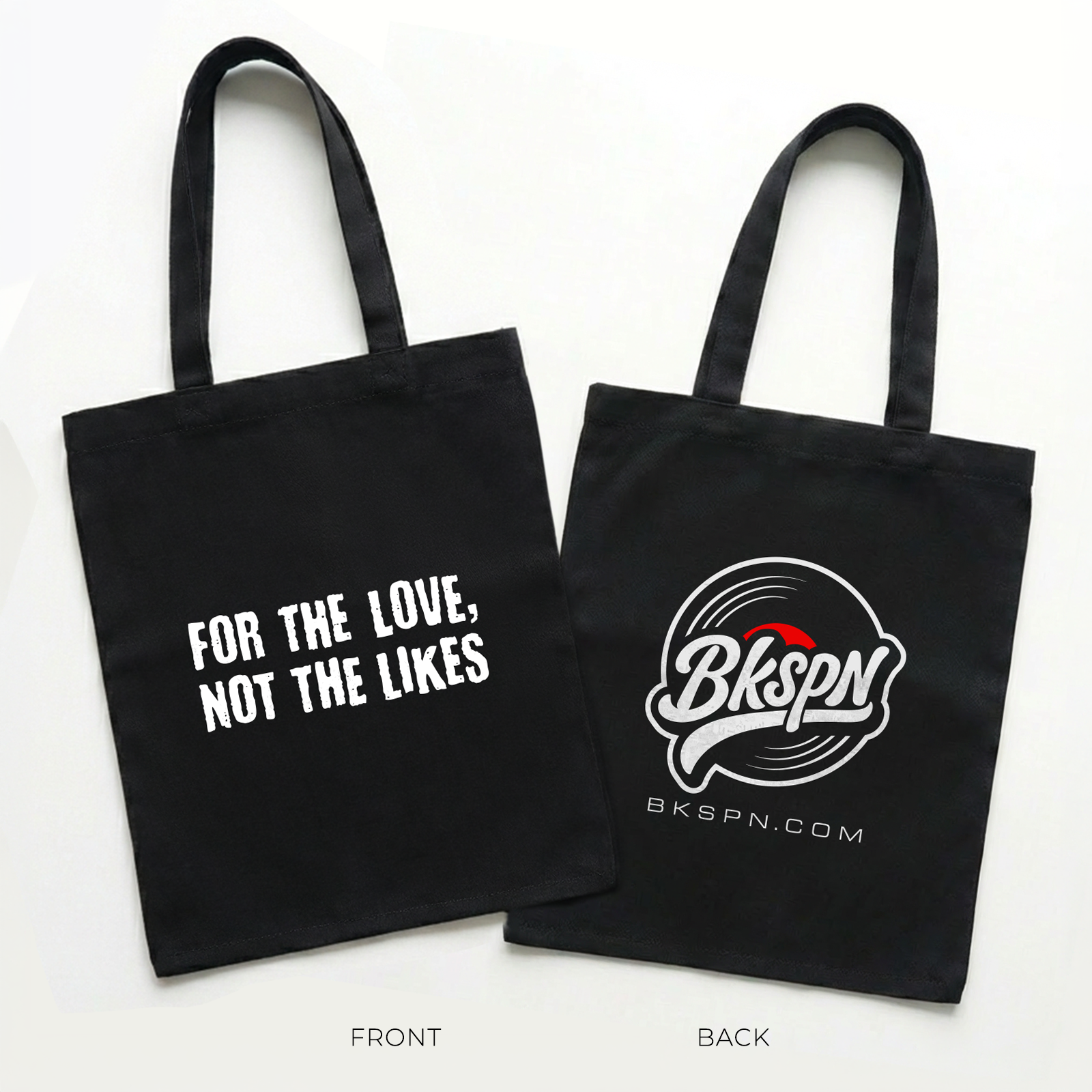 Black DJ tote bag with For the Love Not the Likes text and BKSPN record logo.