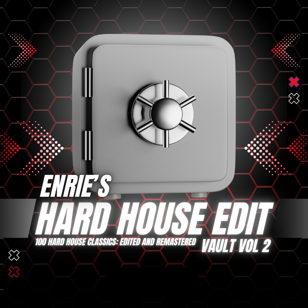 Hard House Edit Pack Volume 2 – Enrie’s Vault (100 Tracks)