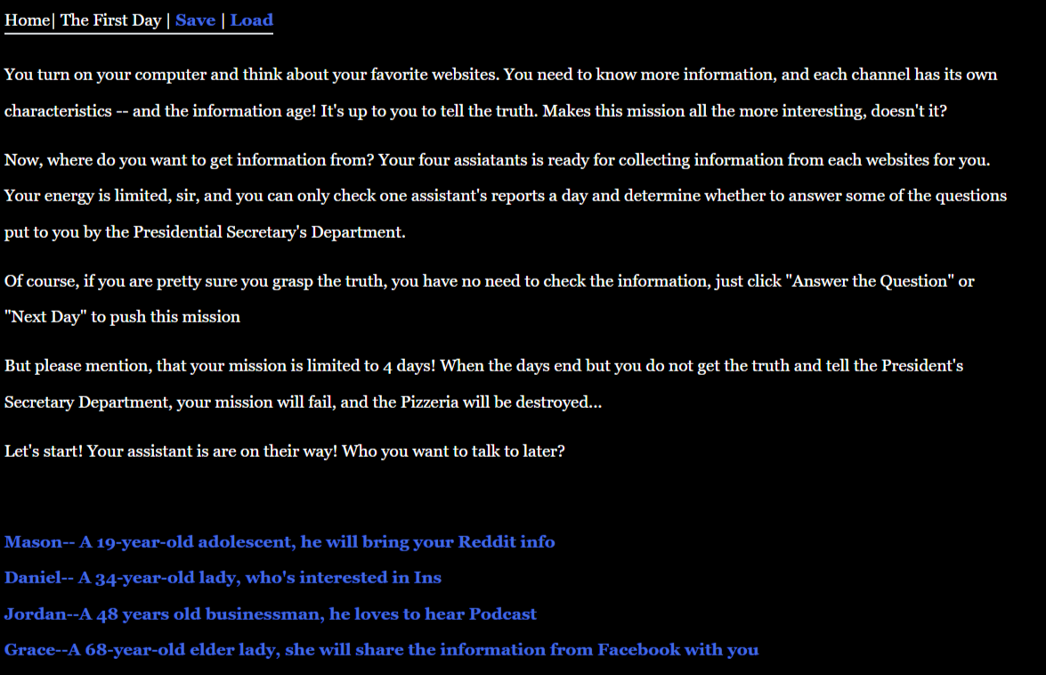 A dark-themed web page with text and clickable links at the top for Home, The First Day, Save, and Load. The main content discusses a fictional mission involving gathering information from websites, with instructions and a countdown. At the bottom, there are four bullet points with blue hyperlinks about different individuals and their interests.