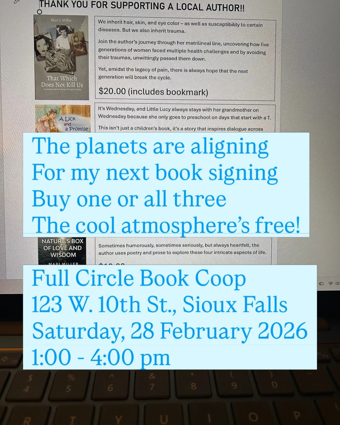 Saturday, 28 February 2026 is an extraordinary day of planetary alignment! Join me at Full Circle Book Coop, 123 W 10th Street in Sioux Falls, SD from 1-4 pm. All three of my books will be available for purchase and signing!!