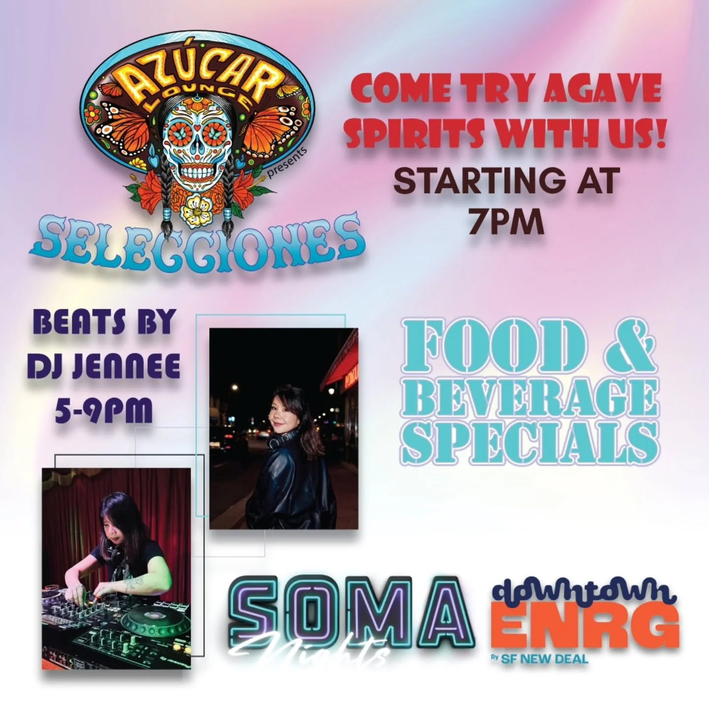 SOMA Nights is back

DJ Jennee 5 to 9

Our Monthly Agave Tasting "Selecciones" 7-8pm

Food and drink specials starting at 5pm
