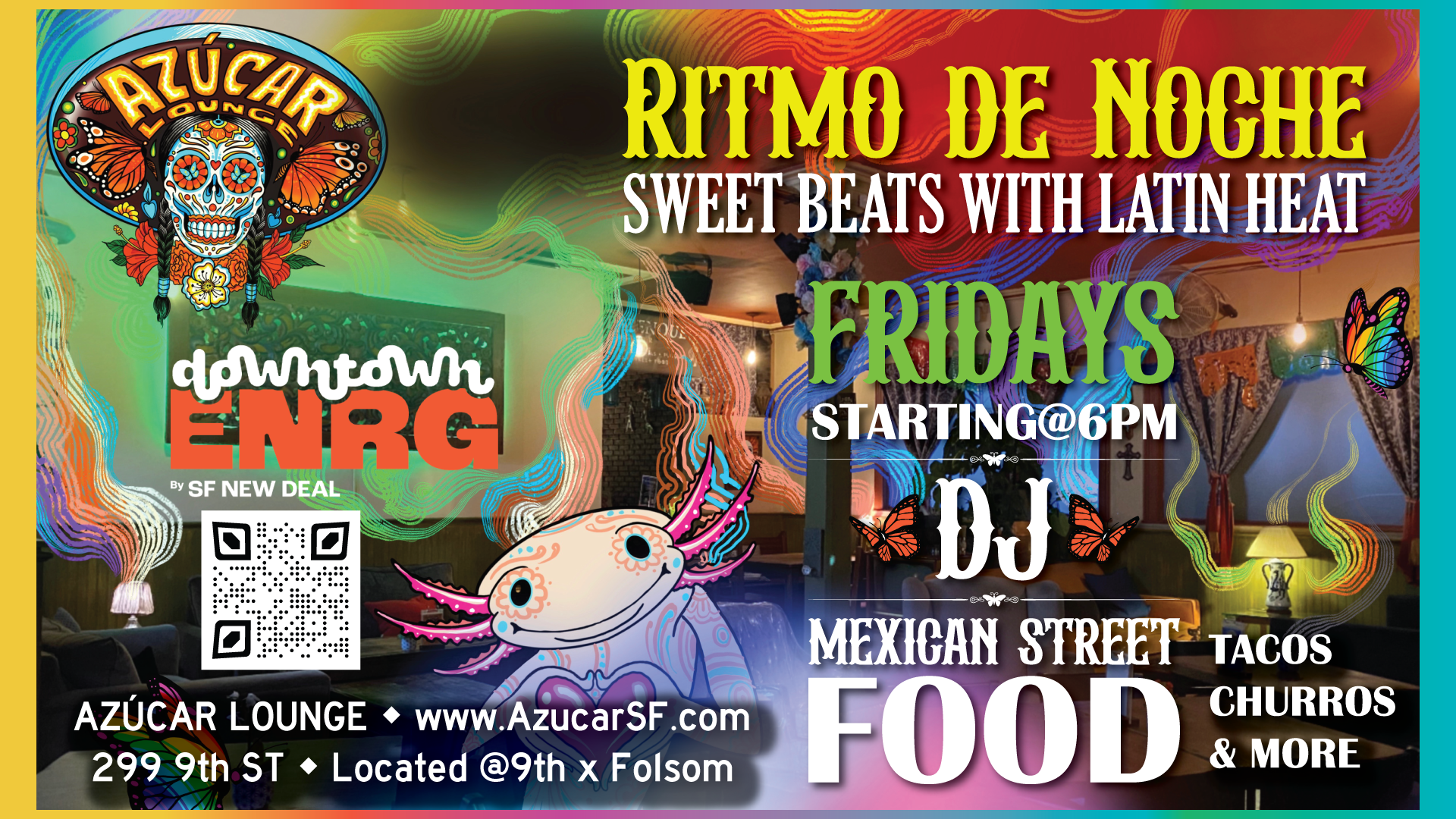 Colorful promotional flyer for Azúcar Lounge, featuring a sugar skull with floral designs and butterflies, advertising a Latin music night called Ritmo de Noche on Fridays starting at 6 PM, with food options like tacos, churros, and more. Includes QR code, address, and website information.