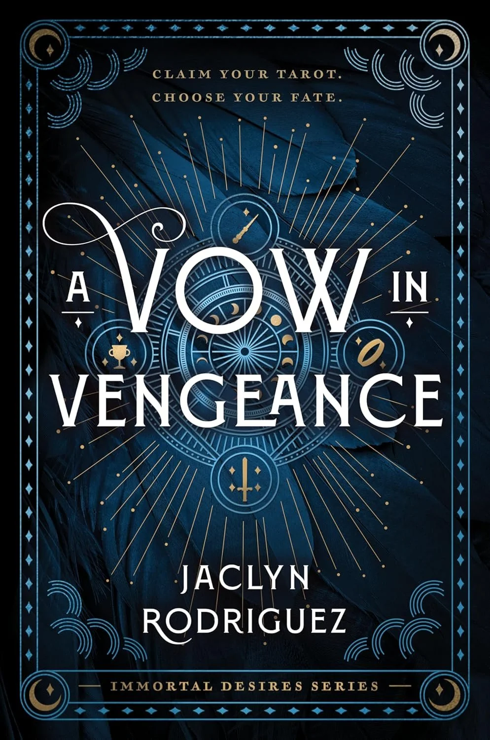 Book cover for "A Vow in Vengeance" by Jaclyn Rodriguez, from the Immortal Desires Series, featuring dark blue and gold mystical and celestial designs with a clock and moon symbols.