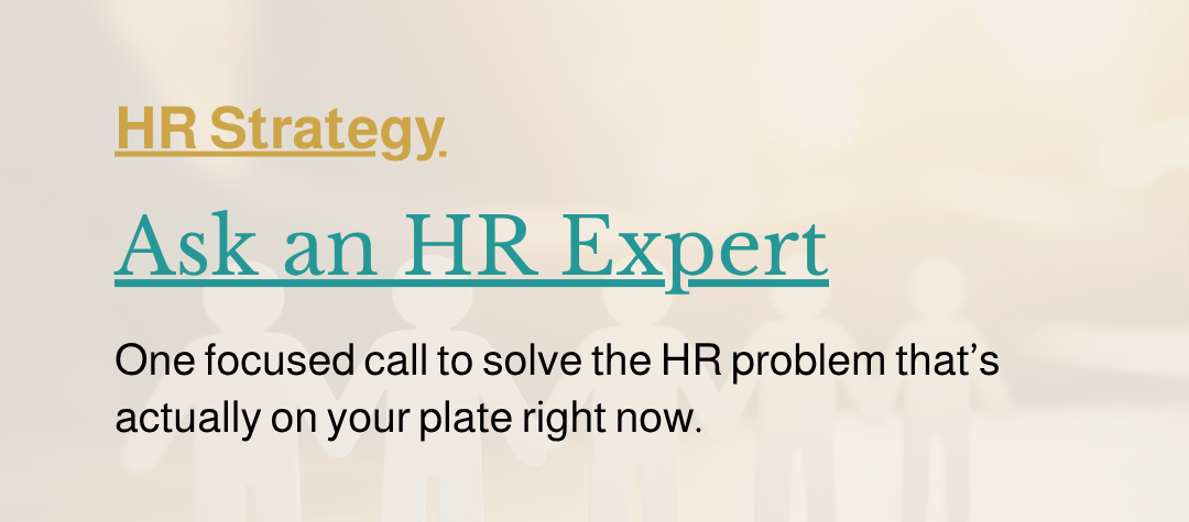 Ask an HR Expert — recruitment, onboarding, job descriptions, job postings, employee handbooks, stand-alone policies, compliance, workers comp, safety programs, employee relations, workplace investigations, conflict resolution