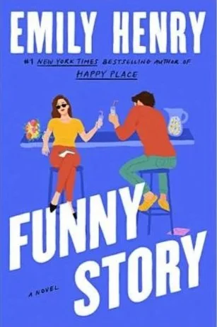Cover of the book "Funny Story" by Emily Henry, featuring a woman and a man sitting at a bar, holding drinks, with a blue background.
