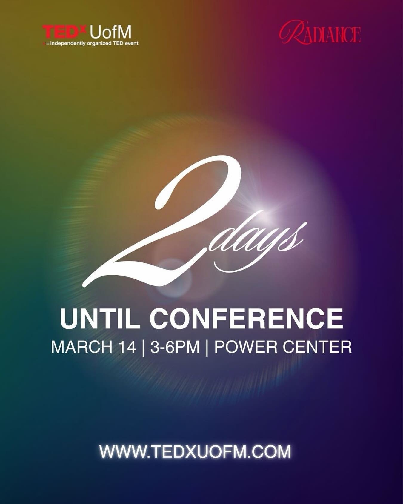 2 days.

TEDxUofM 2026: Radiance is drawing closer, and we can&rsquo;t wait to see our speaker&rsquo;s talks come to life on the TEDx stage. 

March 14 &bull; 3&ndash;6 PM
Power Center for Performing Arts

Tickets available at link in bio!

#tedtalks