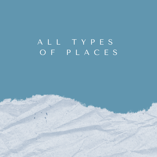 All Types of Places