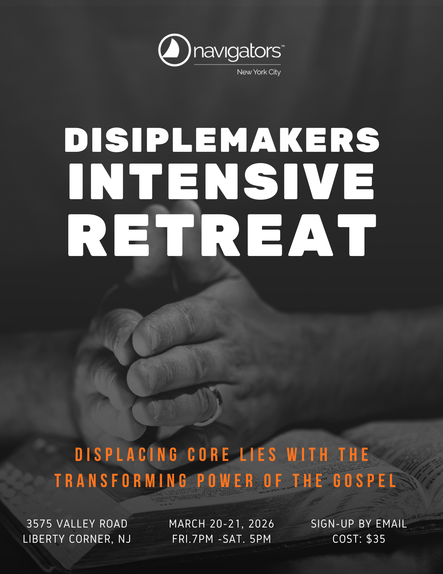 Disciplemakers Intensive Core Lies Retreat