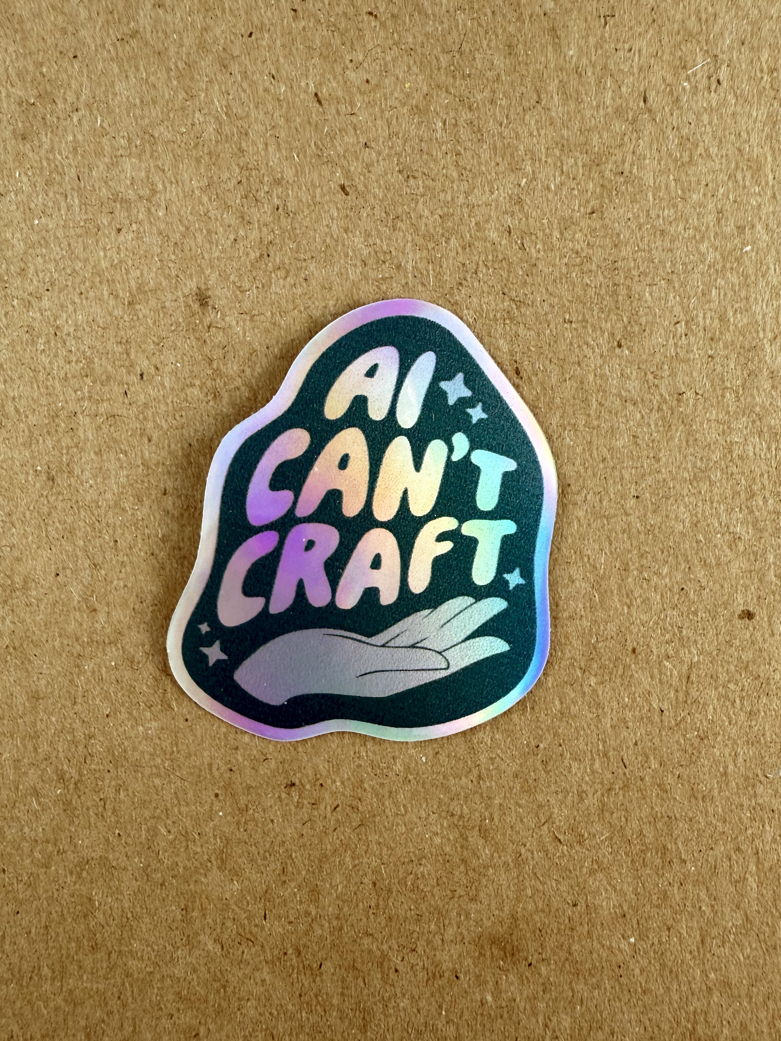 "AI Can't Craft" Holographic Vinyl Sticker