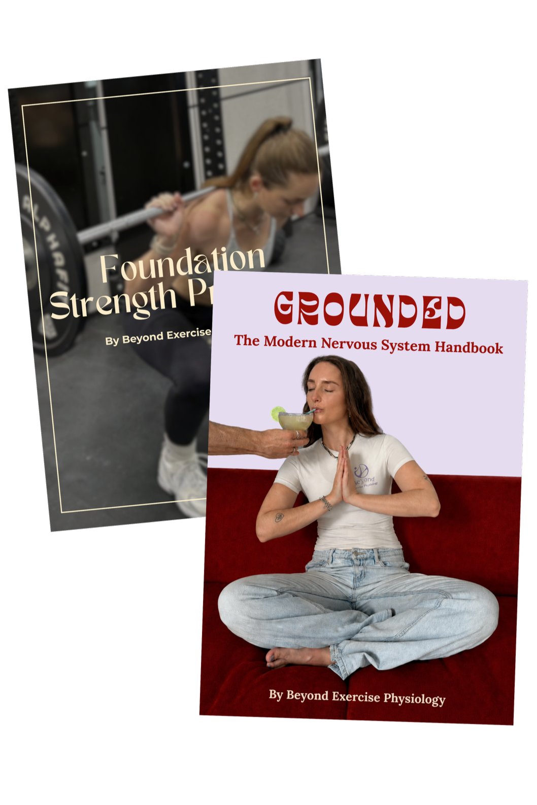Two books, one titled "Foundation Strength Program" with a woman lifting weights, and the other titled "Grounded: The Modern Nervous System Handbook" with a woman meditating while drinking a cocktail.