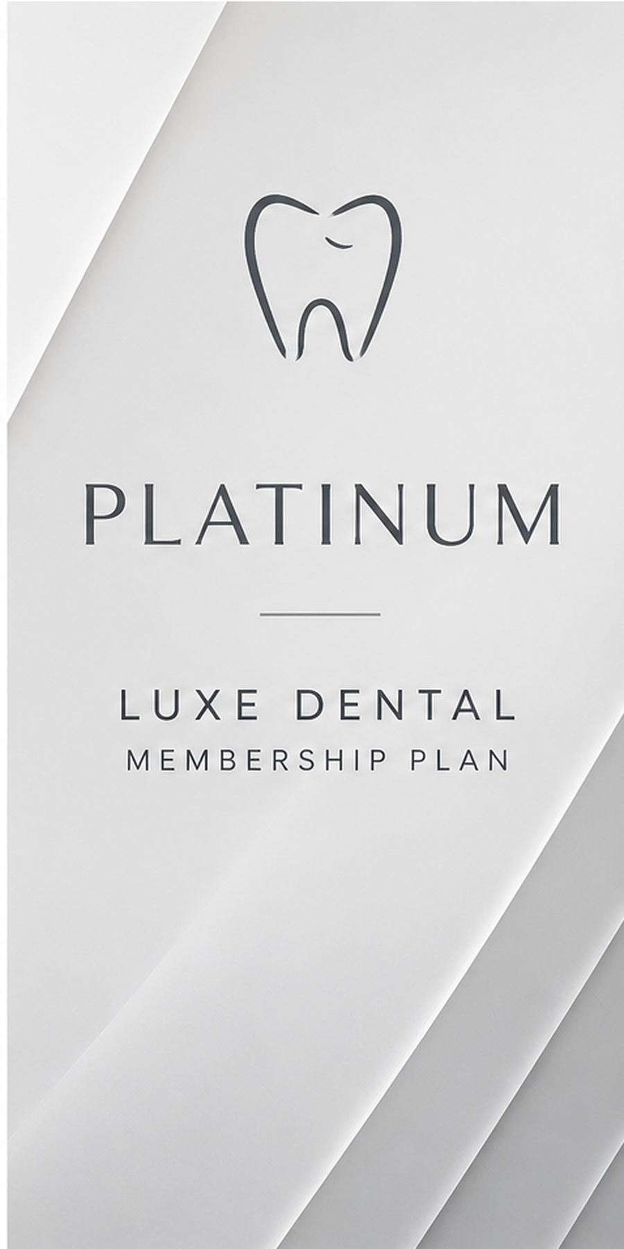The image shows a corporate brochure or card with a minimalist design featuring a stylized tooth logo above the word 'PLATINUM' in large font. Below, it says 'LUXE DENTAL' and 'MEMBERSHIP PLAN' in smaller font, on a white and silver background.