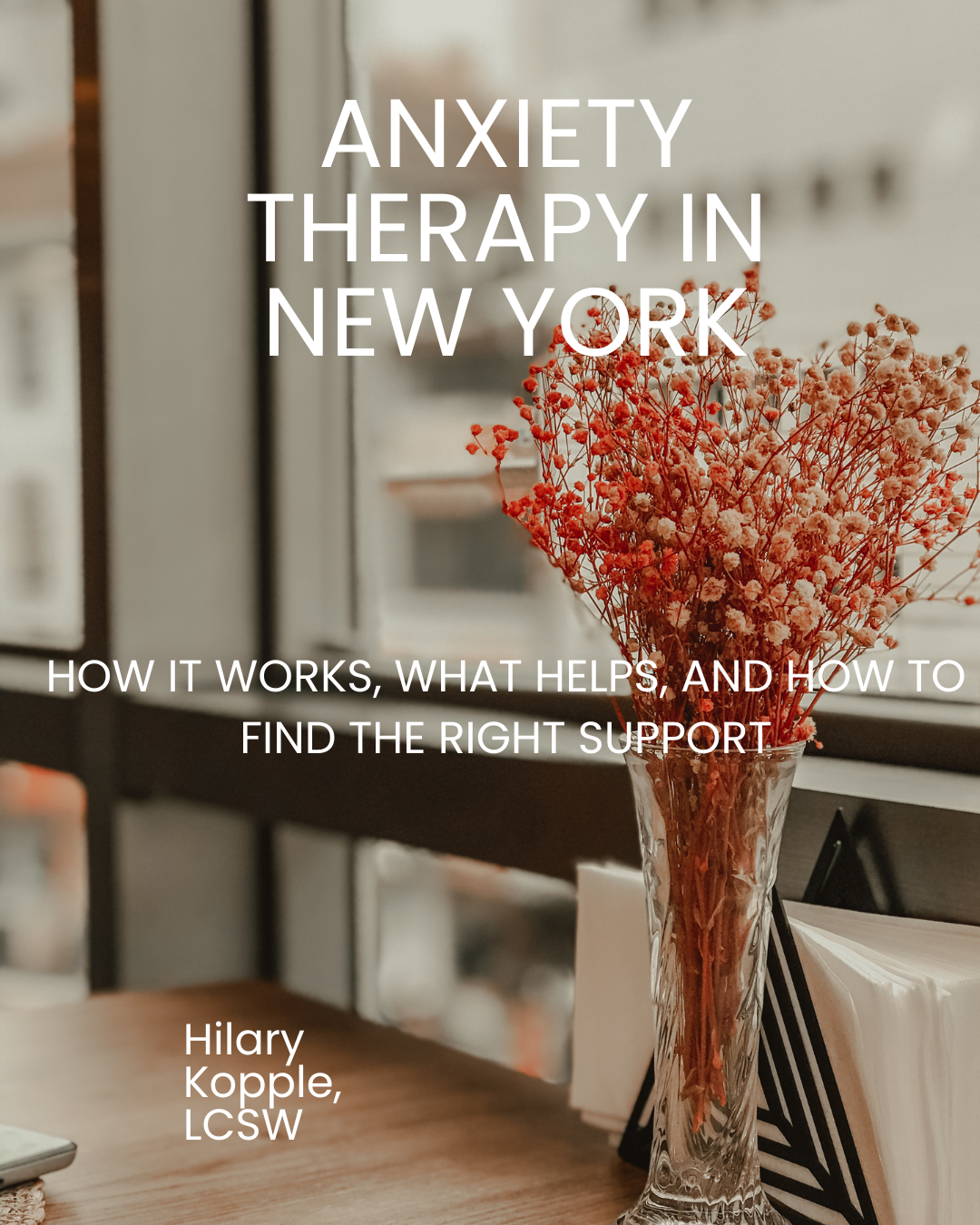 Anxiety Therapy in New York: How It Works, What Helps, and How to Find the Right Support