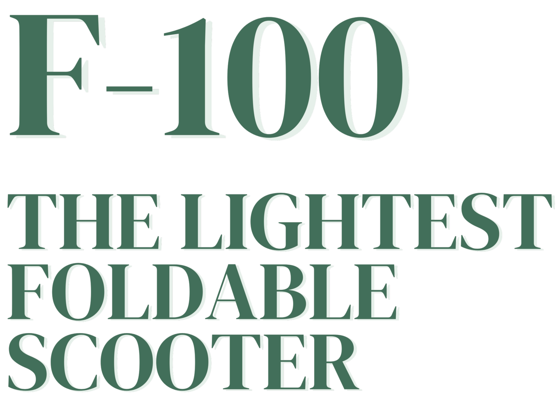 Close-up of text reading 'E-100 The Lightest Foldable Scooter' in large green and white letters.