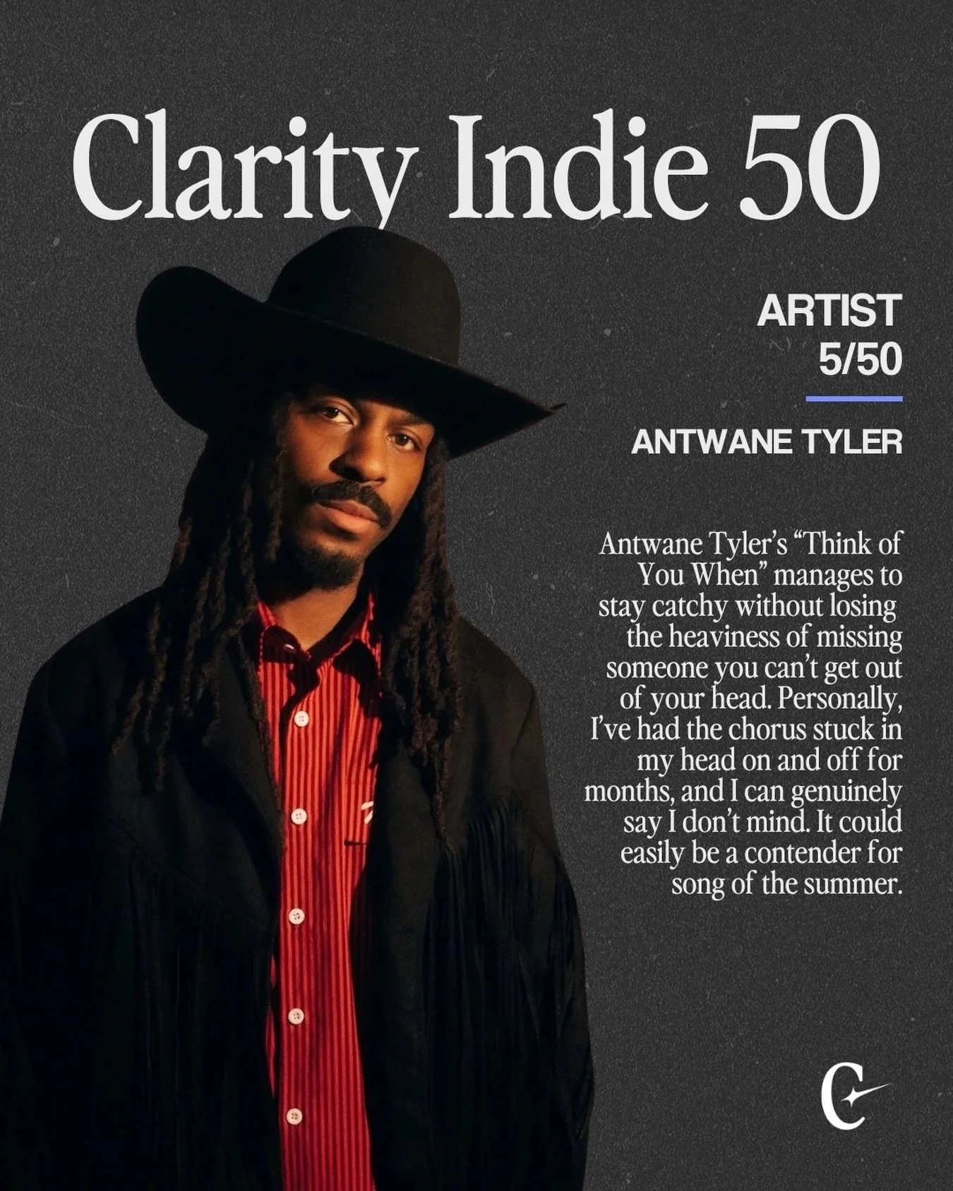 The upcoming Clarity Indie 50 is packed with talented artists, including @antwanetyler.

&ldquo;Think of You When&rdquo; is breaking new ground in country music. It&rsquo;s catchy enough to stick in your head for months, but heavy with the ache of mi