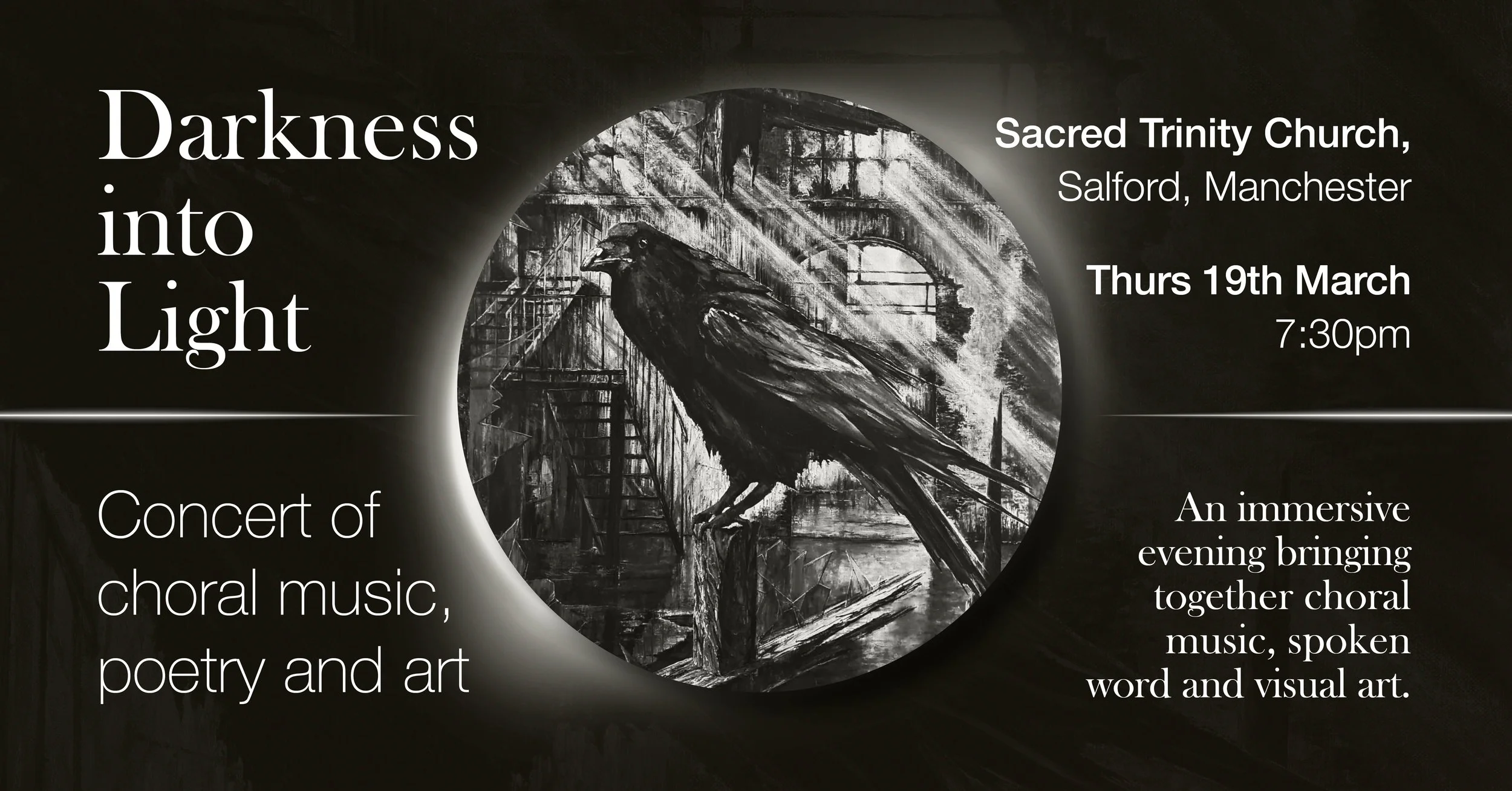 Darkness into Light - Concert of Choral Music, Poetry and Art