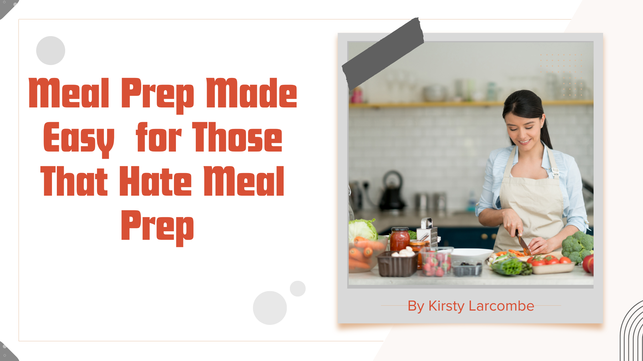 Meal Prep for People Who Hate Meal Prep