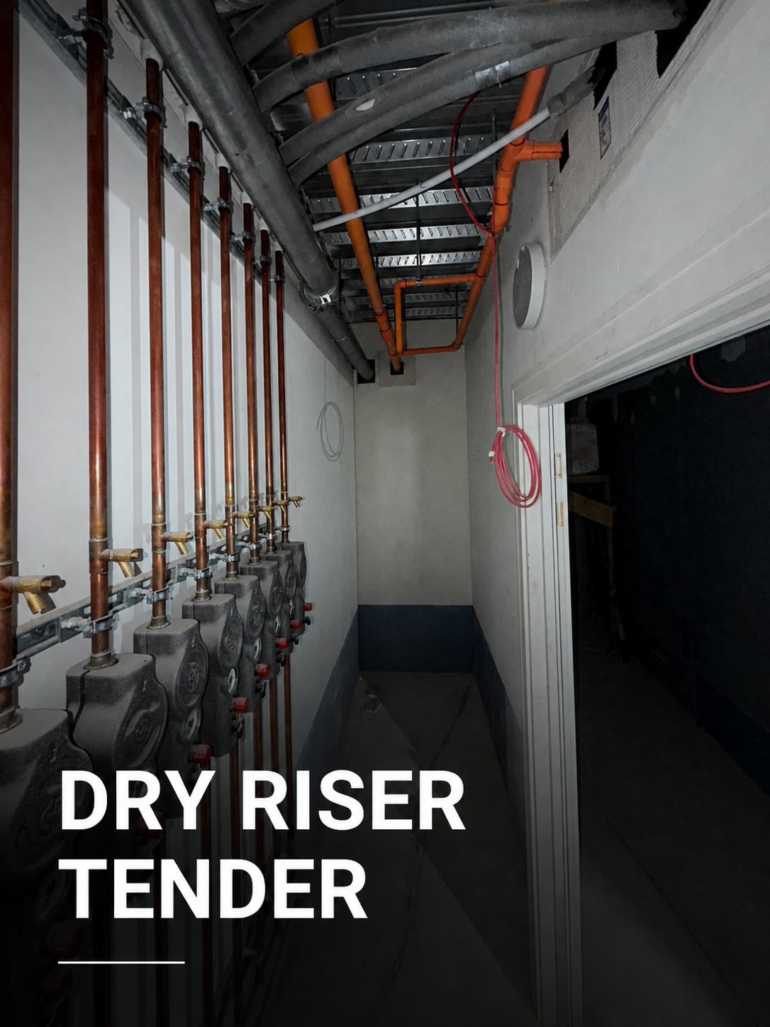 Dry Riser Tender and Contractor Selection