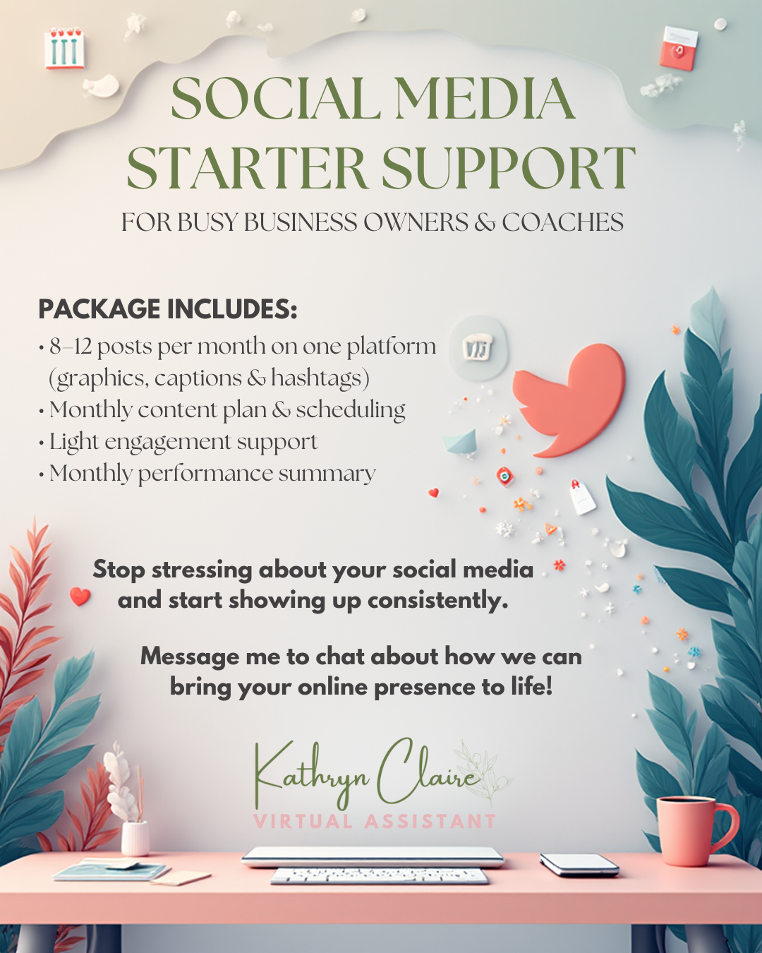 Advertisement for social media starter support services for busy business owners and coaches featuring a pastel pink desk with a computer, smartphone, mug, and small decorative items with leafy plants and small decorative objects on the wall.