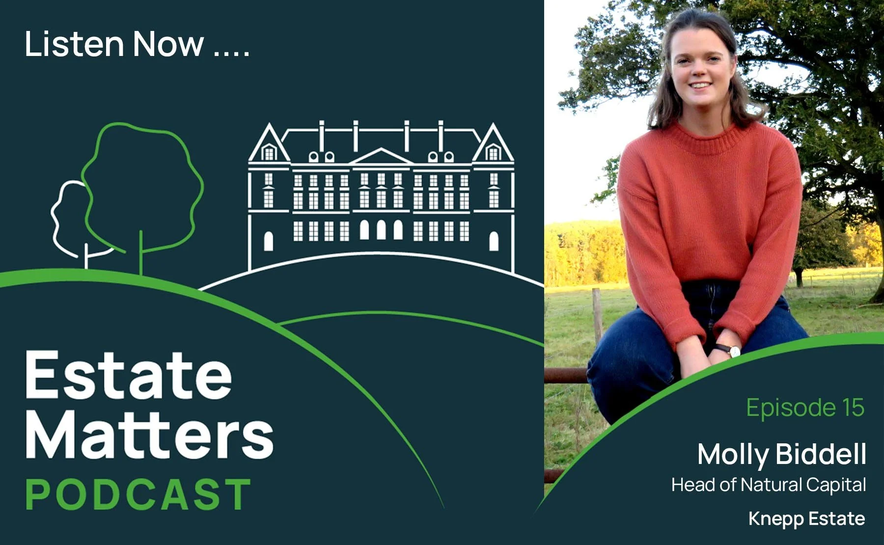Estate Matters Episode 15: Molly Biddell | Engaging land managers with nature-based solutions.