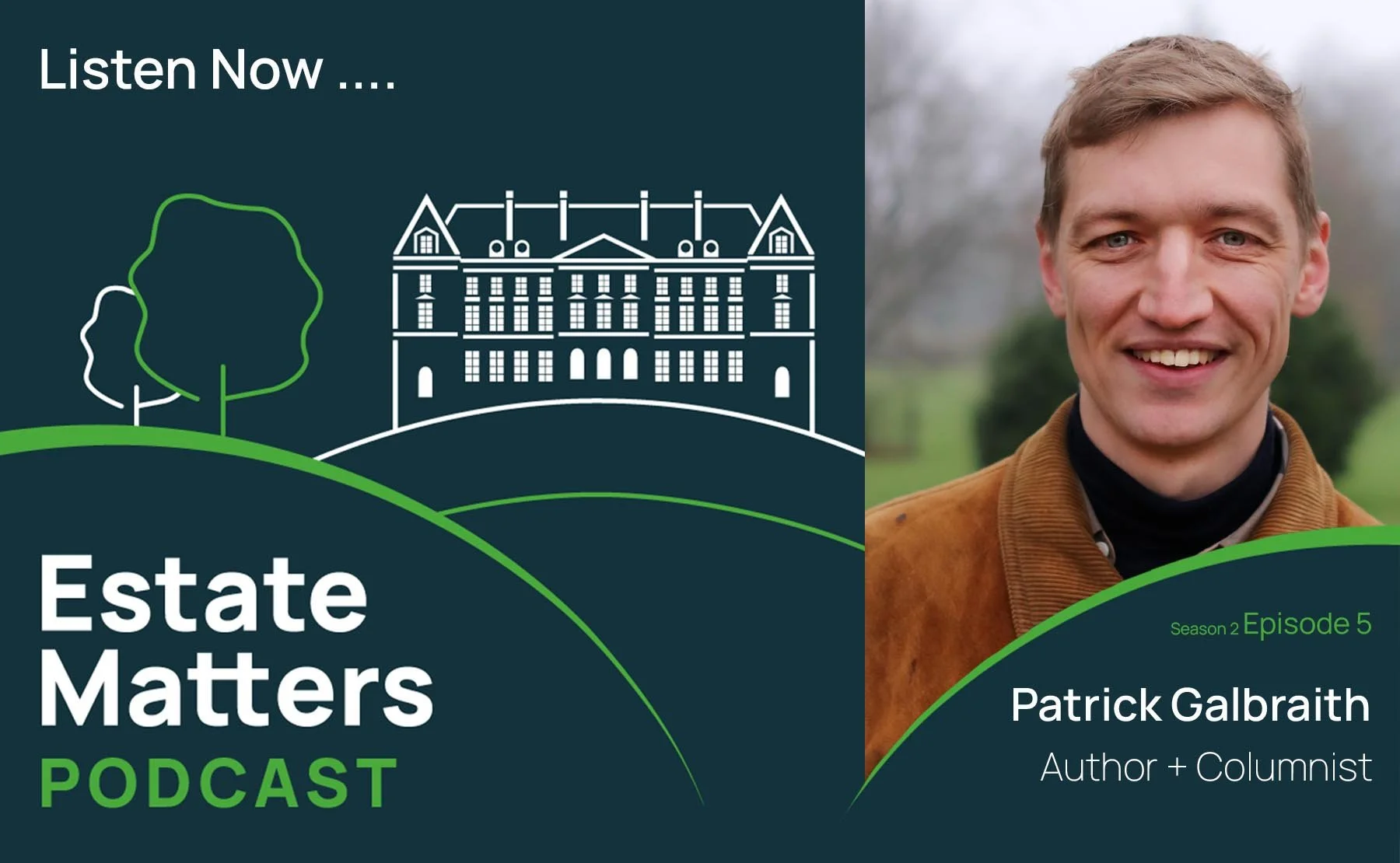 Estate Matters S2 Ep5: Patrick Galbraith | The access debate