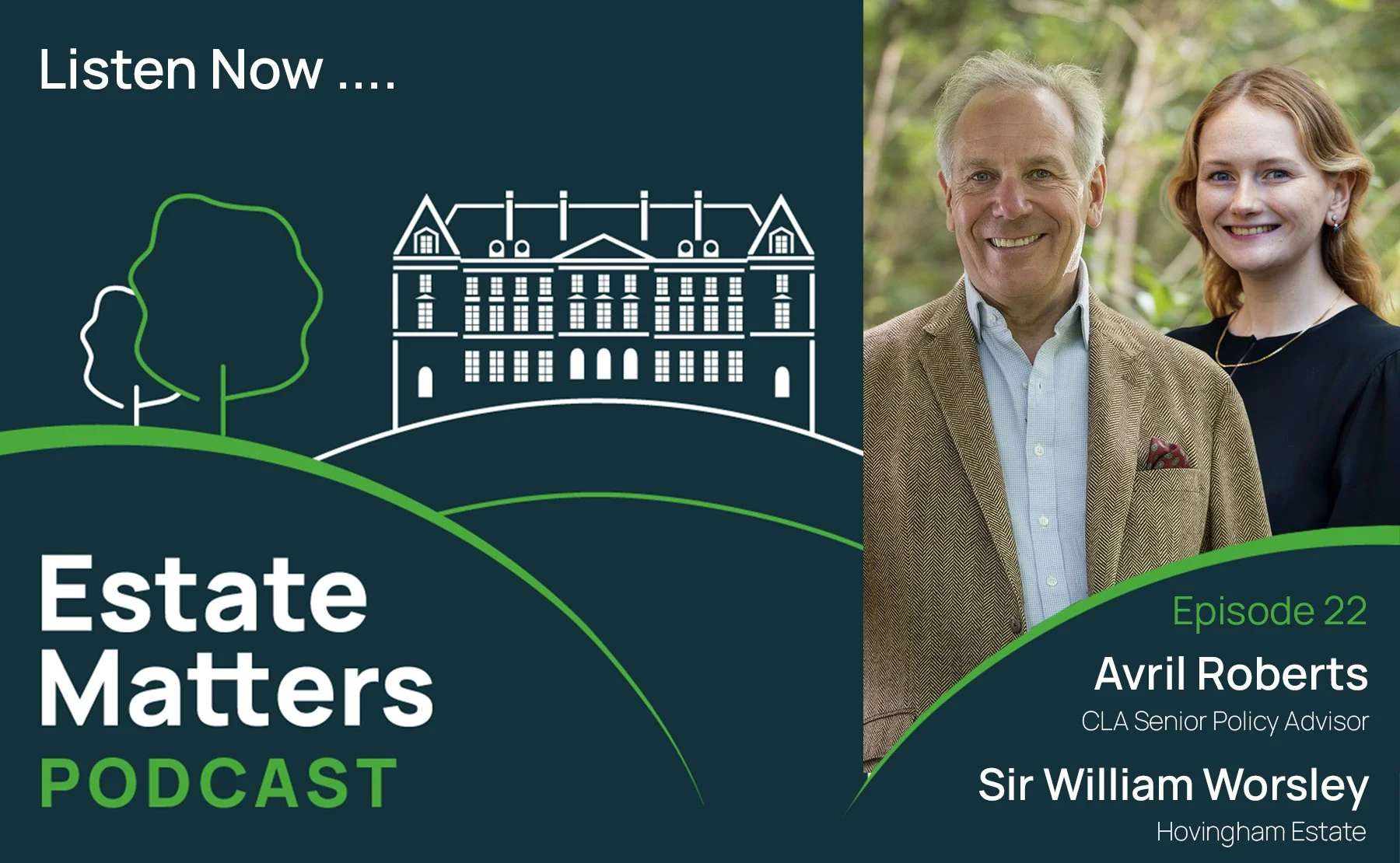 Estate Matters S2 Ep2: Sir William Worsley and Avril Roberts | The need for community engagement in rural masterplanning