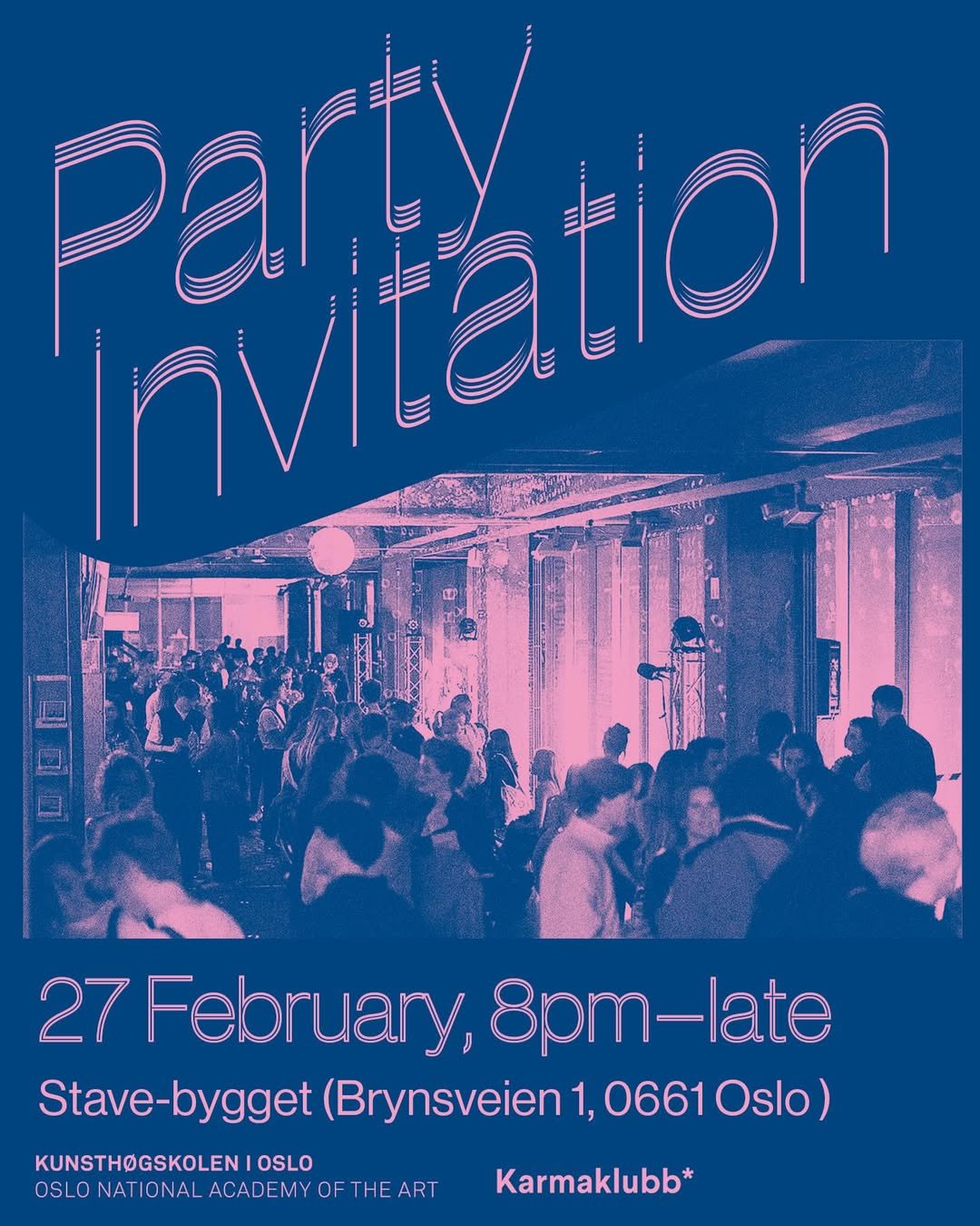 KARMAKLUBB* x KHiO - Party in Stavebygget