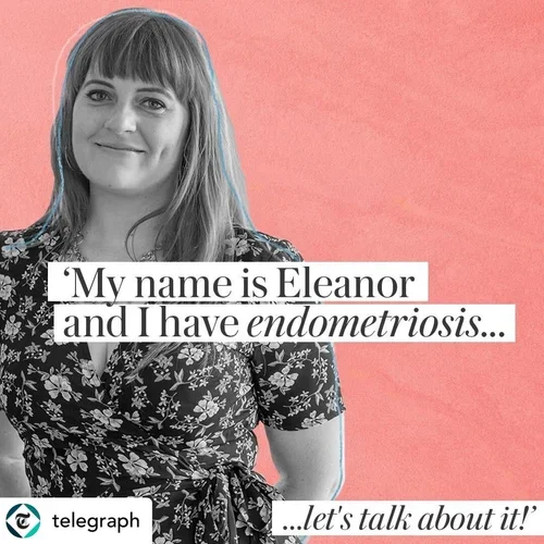 Black and white photo of a woman with shoulder-length hair, smiling, wearing a floral dress, with pink background and white text overlay saying "My name is Eleanor and I have endometriosis... let's talk about it!"