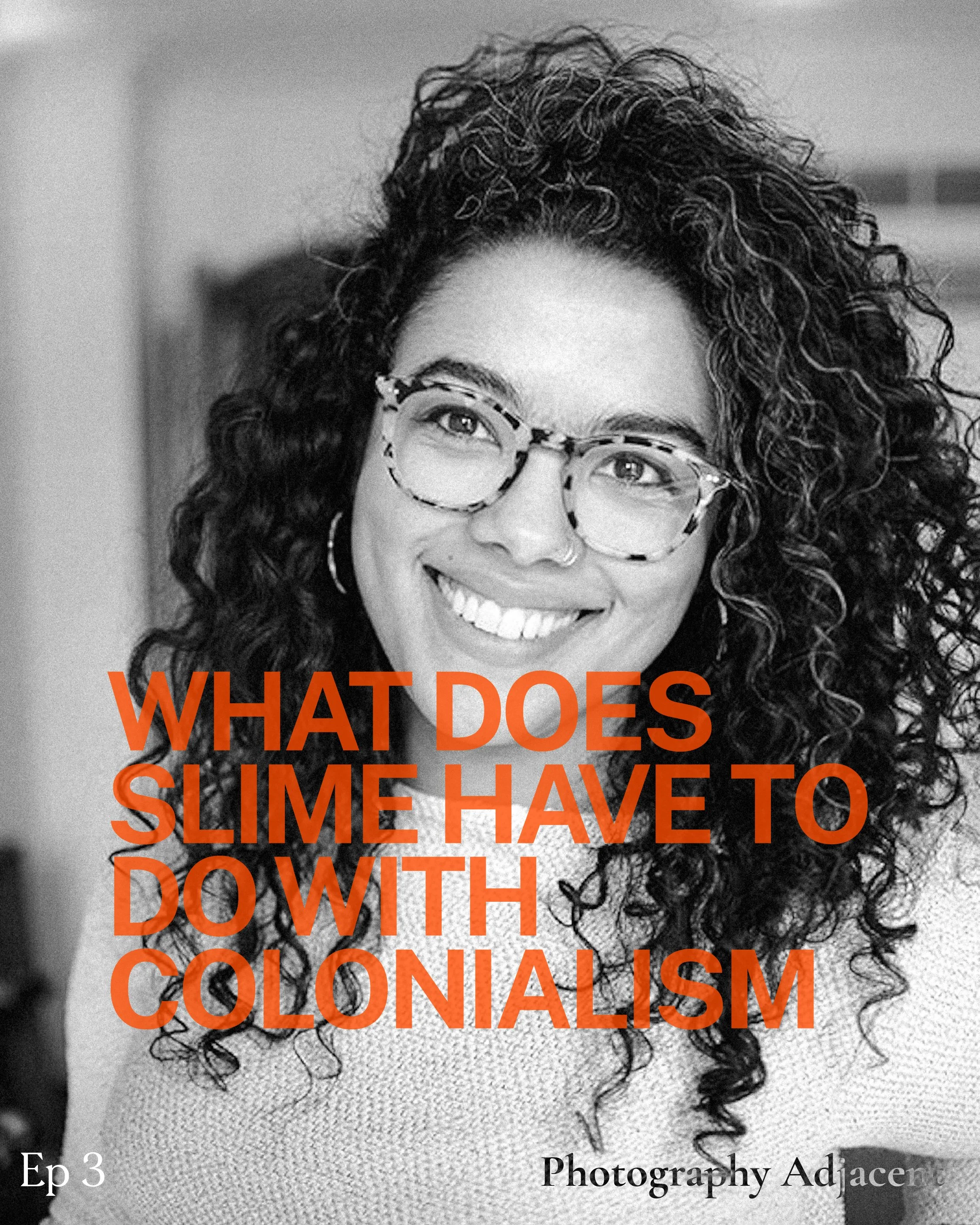What does Slime have to do with Colonialism with Christine Goding-Doty